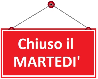 Chiuso il Martedì